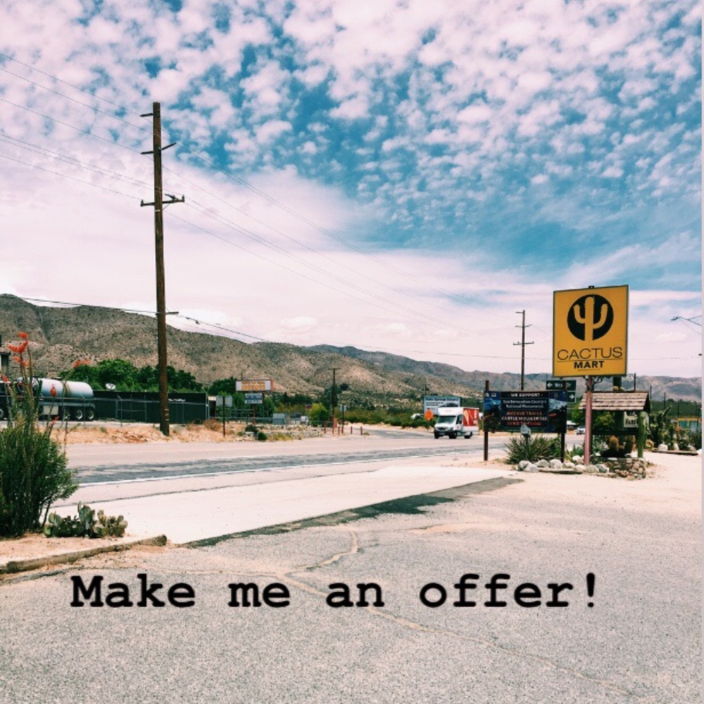 I’m open to offers 😬
